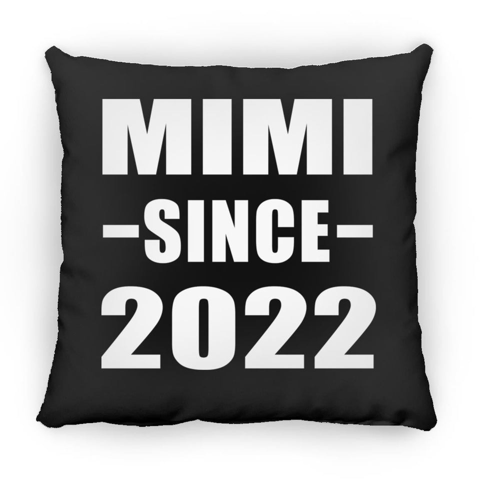 Mimi Since 2022 - Throw Pillow Black