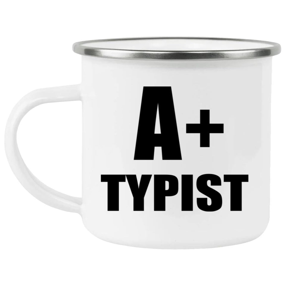 A+ Typist - 12oz Camping Mug