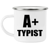 A+ Typist - 12oz Camping Mug