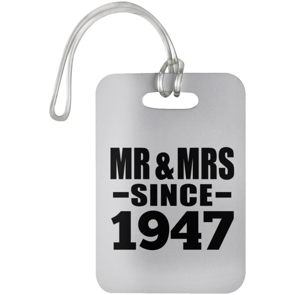 77th Anniversary Mr & Mrs Since 1947 - Luggage Bag Tag