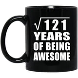 11th Birthday Square Root of 121 Years of Being Awesome - 11oz Coffee Mug Black