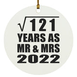 11th Anniversary Square Root of 121 Years As Mr & Mrs 2022 - Circle Ornament