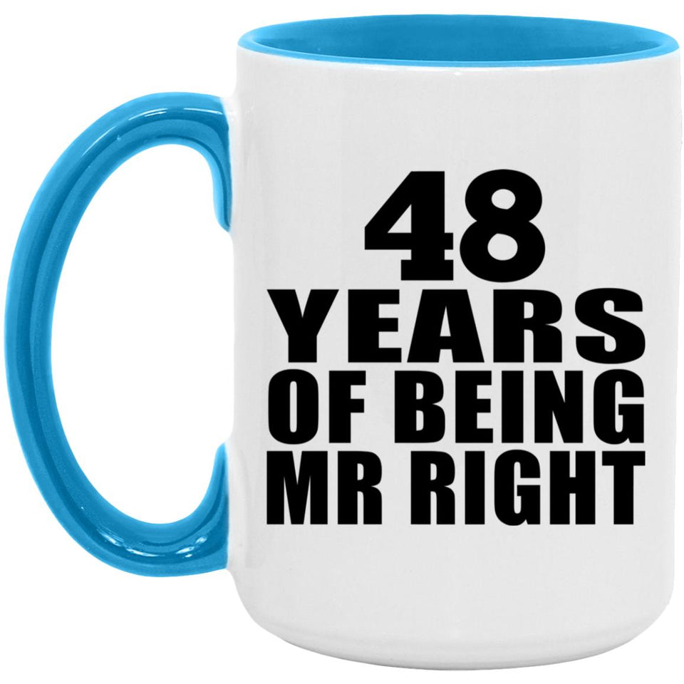 48th Anniversary 48 Years Of Being Mr Right - 15oz Accent Mug Blue