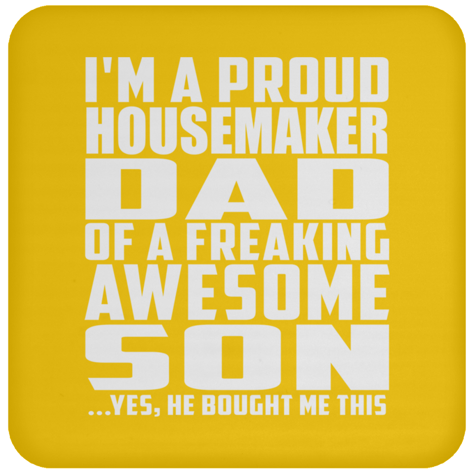 Proud Housemaker Dad Of Awesome Son - Drink Coaster