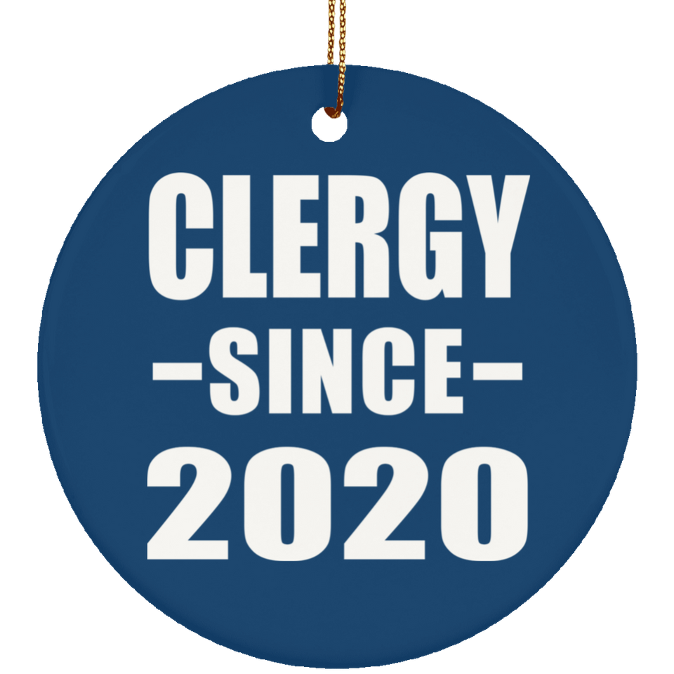 Clergy Since 2020 - Circle Ornament