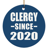 Clergy Since 2020 - Circle Ornament