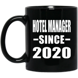 Hotel Manager Since 2020 - 11oz Coffee Mug Black