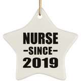 Nurse Since 2019 - Star Ornament