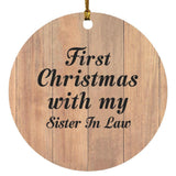 First Christmas With My Sister In Law - Circle Ornament C