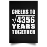 66th Anniversary Cheers To Square Root of 4356 Years Together - Poster Portrait