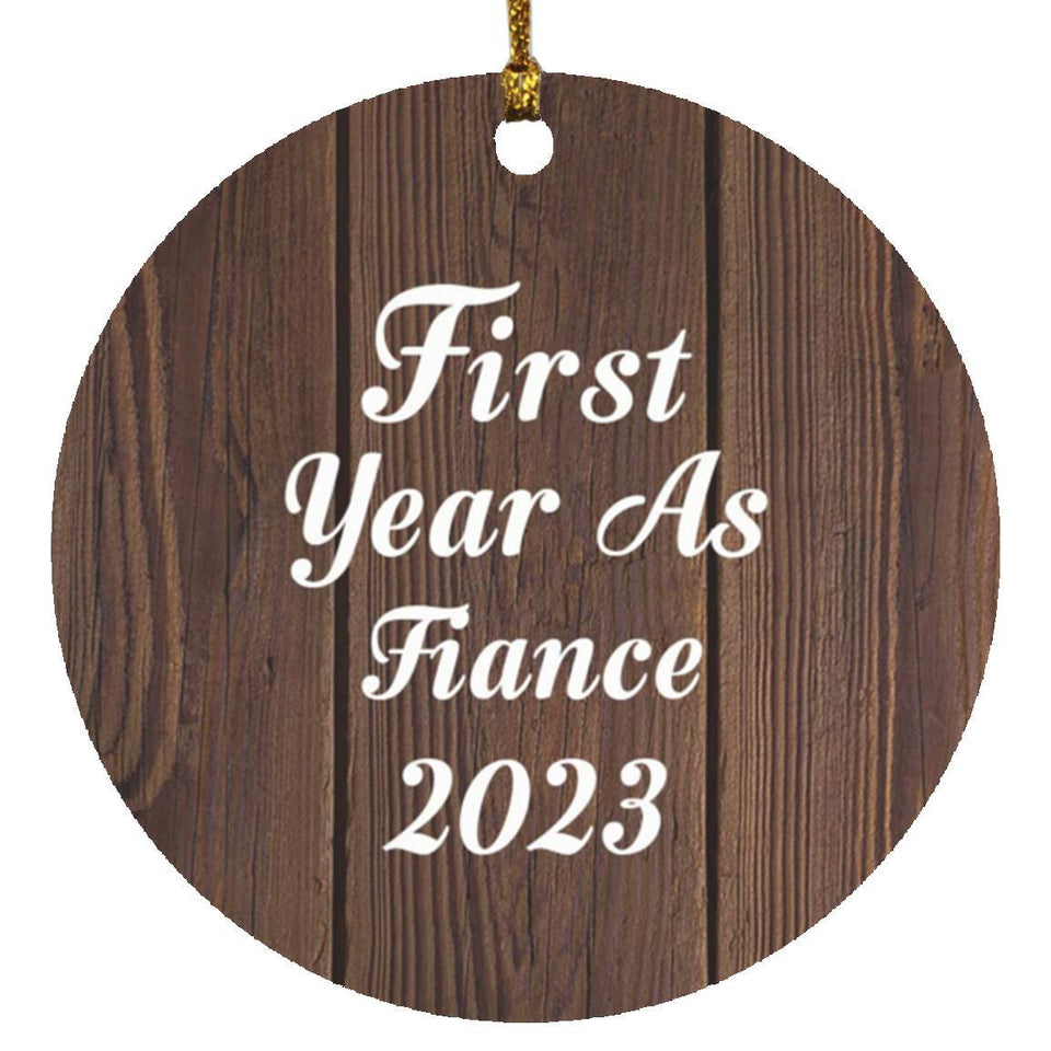First Year As Fiance 2023 - Circle Ornament D