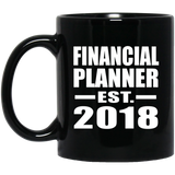Financial Planner Established EST. 2018 - 11 Oz Coffee Mug Black