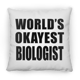 World's Okayest Biologist - Throw Pillow