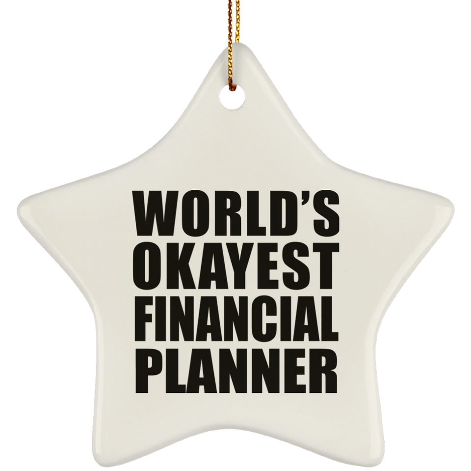 World's Okayest Financial Planner - Star Ornament