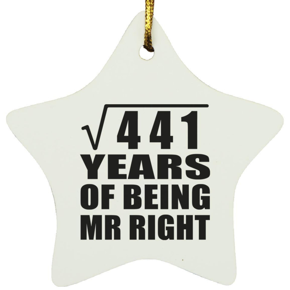 21st Anniversary Square Root of 441 Years of Being Mr Right - Star Ornament
