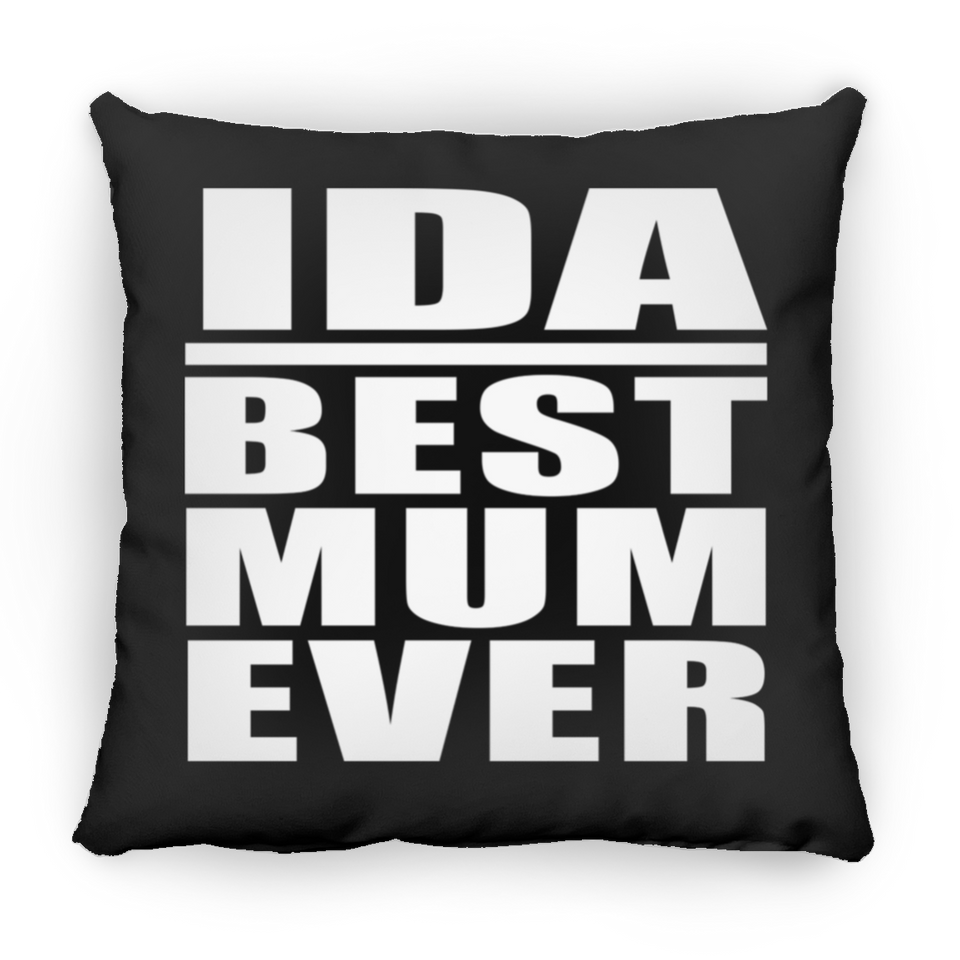 Ida Best Mum Ever - Throw Pillow Black