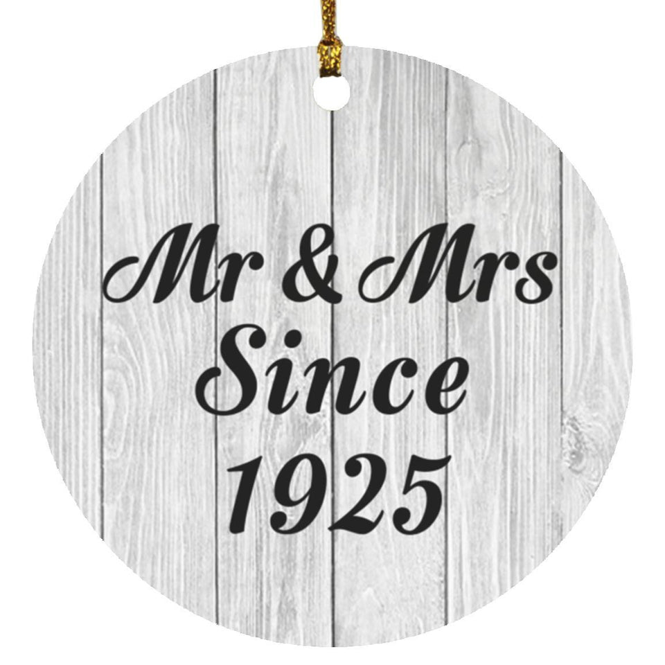 99th Anniversary Mr & Mrs Since 1925 - Circle Ornament F