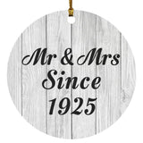 99th Anniversary Mr & Mrs Since 1925 - Circle Ornament F