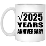 45th Anniversary Square Root of 2025 Years Anniversary - 11oz Coffee Mug