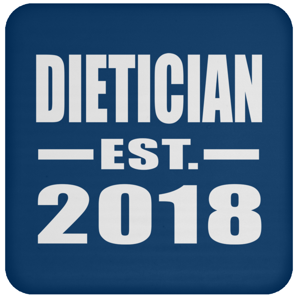 Dietician Established EST. 2018 - Drink Coaster