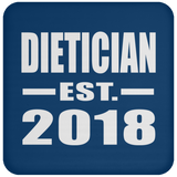 Dietician Established EST. 2018 - Drink Coaster