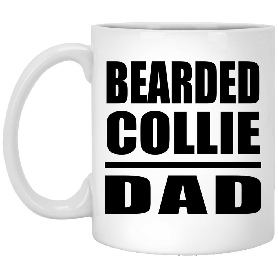Bearded Collie Dad - 11oz Coffee Mug