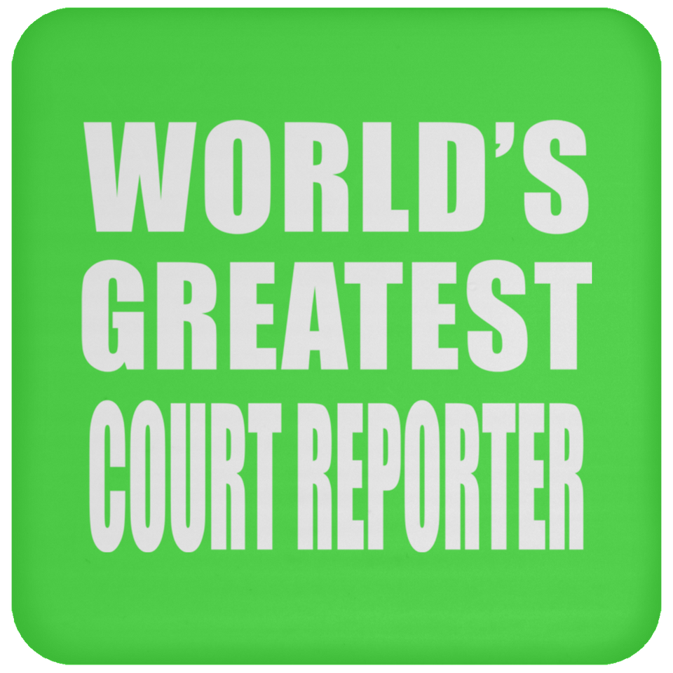 World's Greatest Court Reporter - Drink Coaster