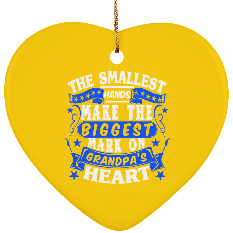 The Smallest Hands Make The Biggest Mark On Grandpa's Heart - Heart Ornament