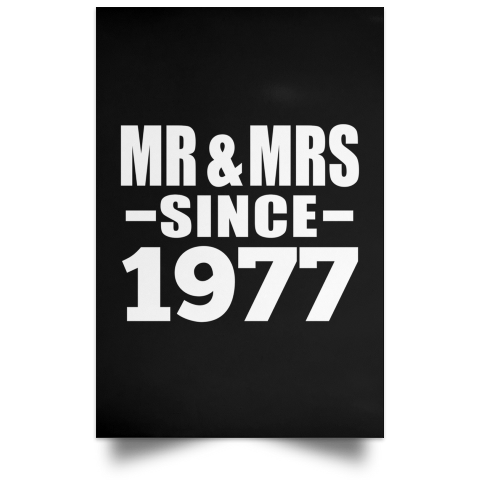 47th Anniversary Mr & Mrs Since 1977 - Poster Portrait
