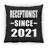 Receptionist Since 2021 - Throw Pillow Black
