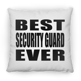 Best Security Guard Ever - Throw Pillow