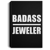 Badass Jeweler - Canvas Portrait
