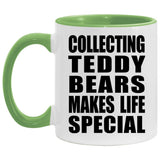 Collecting Teddy Bears Makes Life Special - 11oz Accent Mug Green