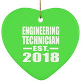 Engineering Technician Established EST. 2018 - Heart Ornament