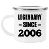 18th Birthday Legendary Since 2006 - 12oz Camping Mug