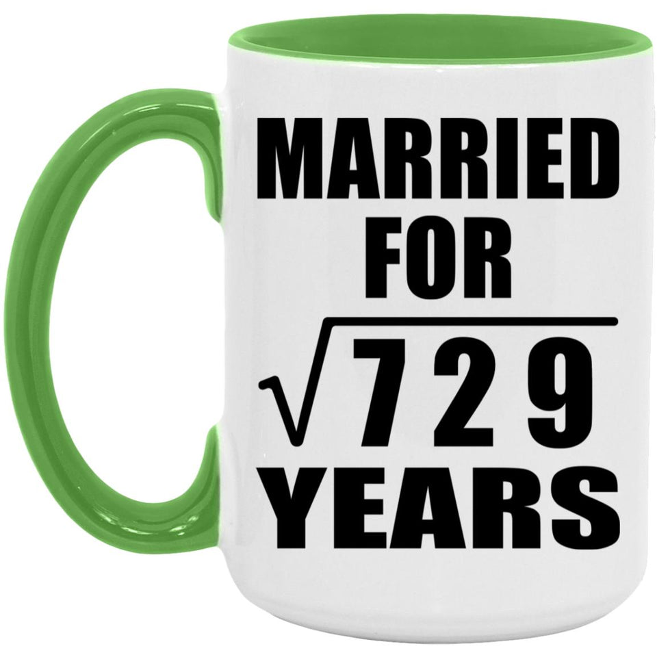 27th Anniversary Married For Square Root of 729 Years - 15oz Accent Mug Green