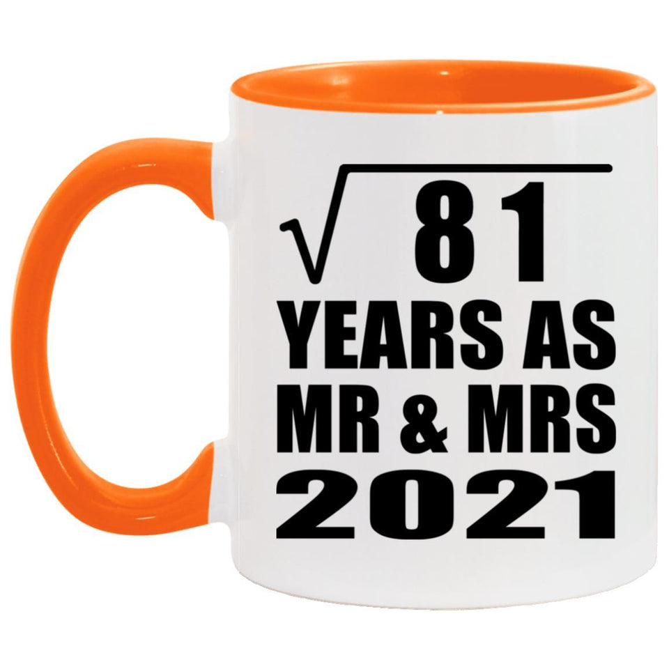 9th Anniversary Square Root of 81 Years As Mr & Mrs 2021 - 11oz Accent Mug Orange