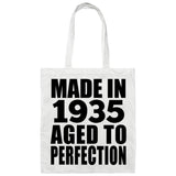 89th Birthday Made In 1935 Aged to Perfection - Tote Bag White
