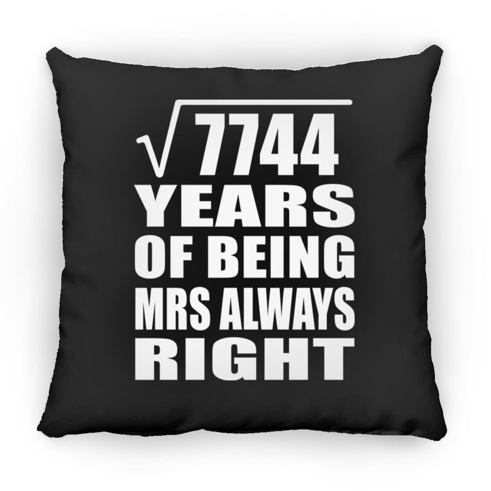 88th Anniversary Square Root of 7744 Years Mrs Always Right - Throw Pillow Black