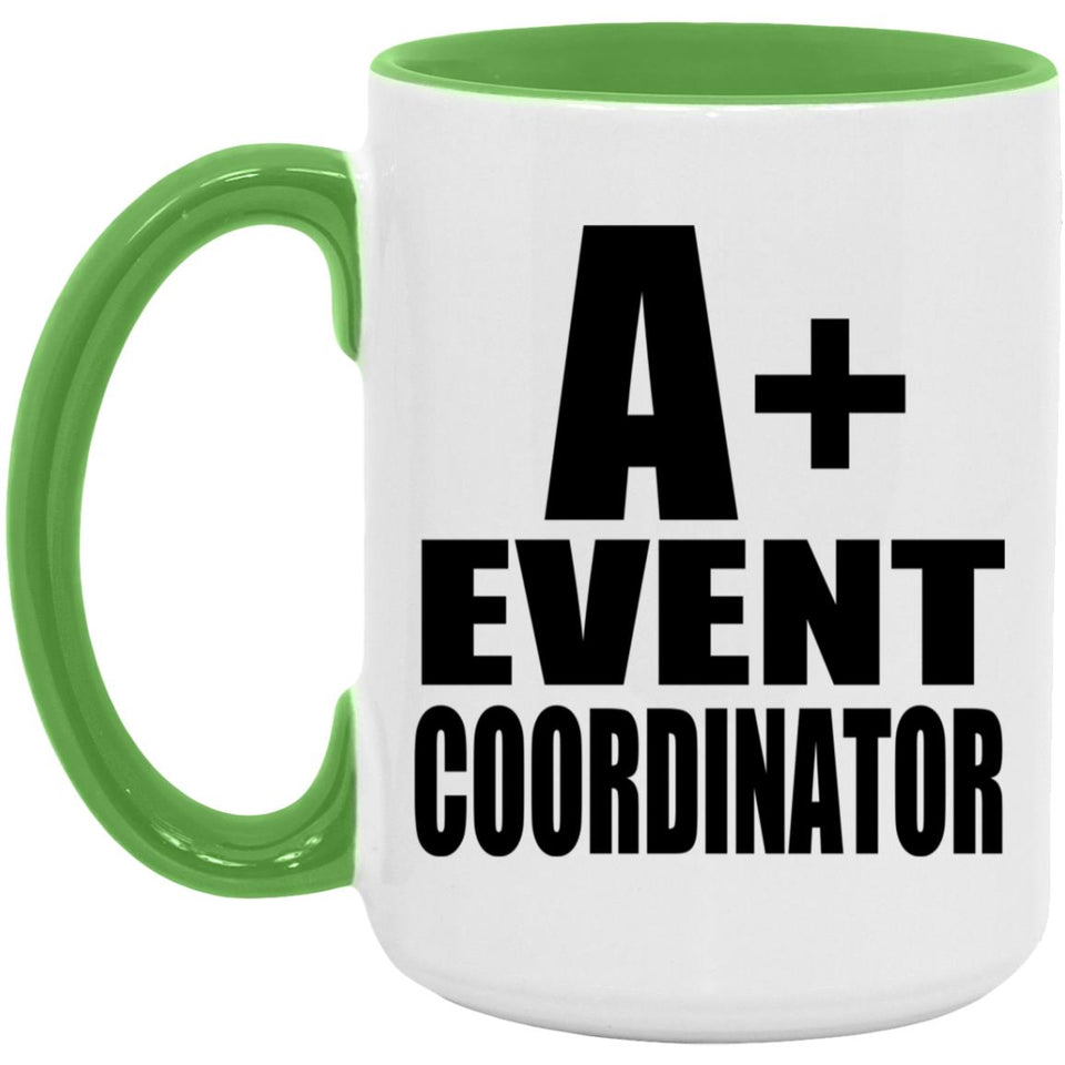 A+ Event Coordinator - 15oz Accent Mug Green