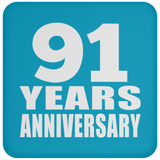 91st Anniversary 91 Years - Drink Coaster