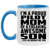 Proud Pilot Mom Of Awesome Son - 11oz Accent Mug Blue