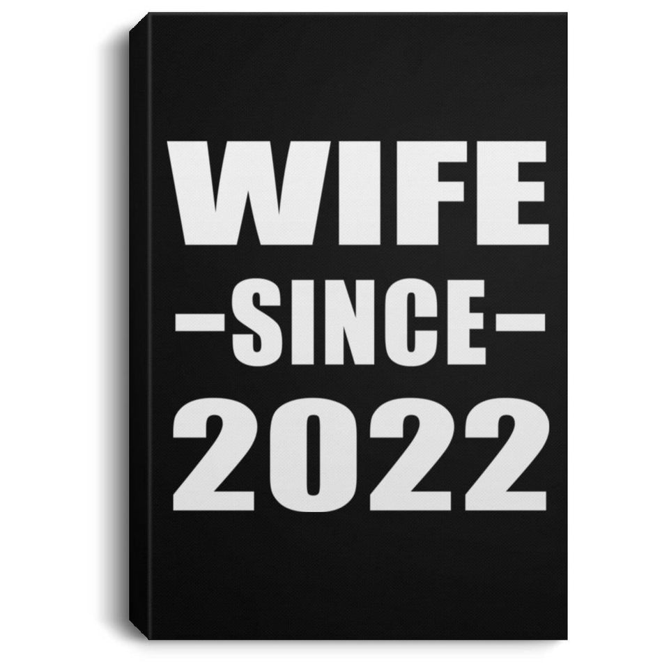 Wife Since 2022 - Canvas Portrait