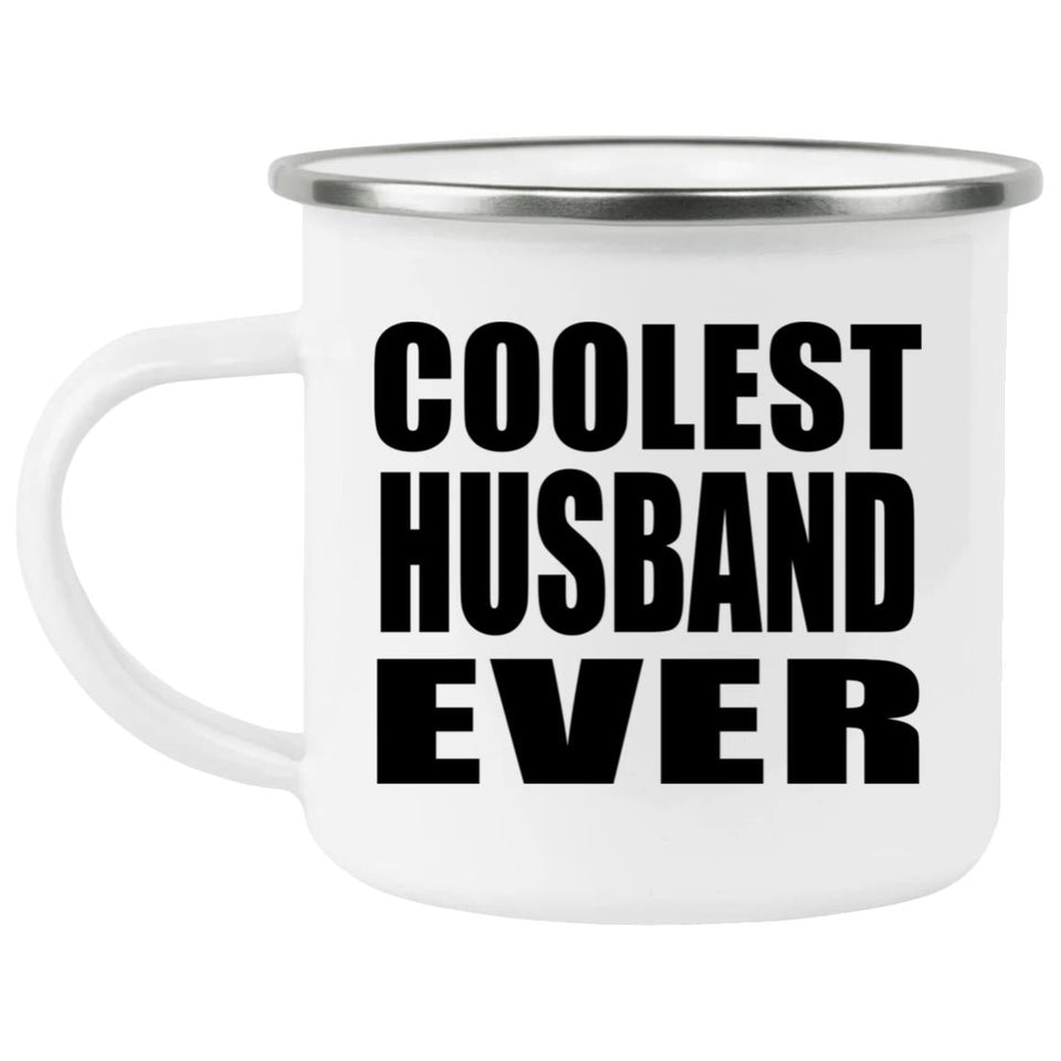 Coolest Husband Ever - 12oz Camping Mug