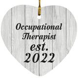 Occupational Therapist Established Est. 2022 - Heart Ornament F