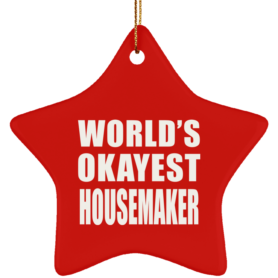 World's Okayest Housemaker - Star Ornament
