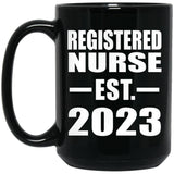 Registered Nurse Established EST. 2023 - 15oz Coffee Mug Black