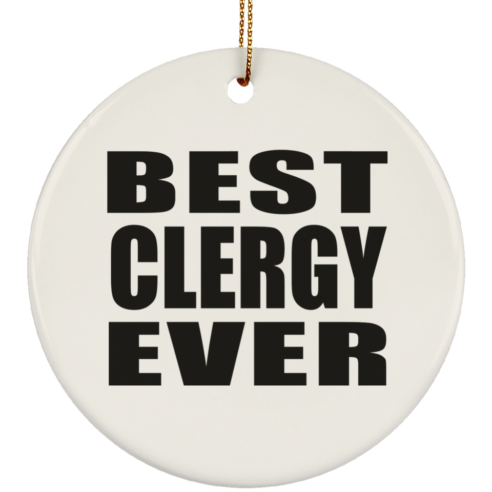 Best Clergy Ever - Circle Ornament