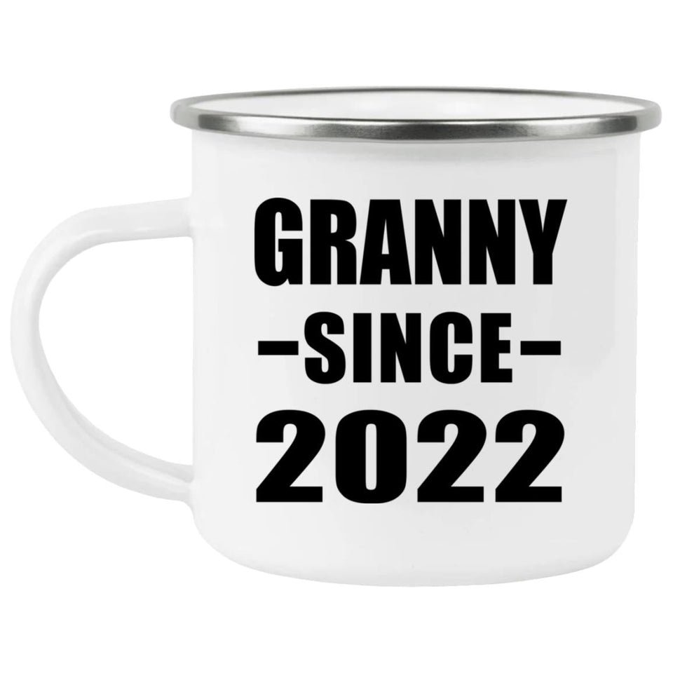 Granny Since 2022 - 12oz Camping Mug