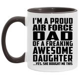 Proud Air Force Dad Of Awesome Daughter - 11oz Accent Mug Black